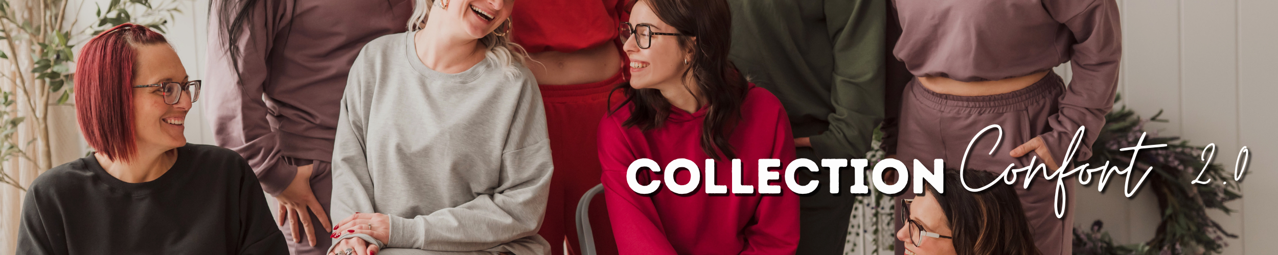Collection Confort 2.0
