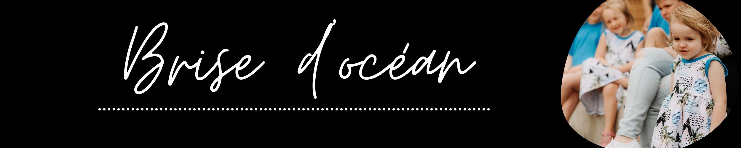 Collection Brise d'océan