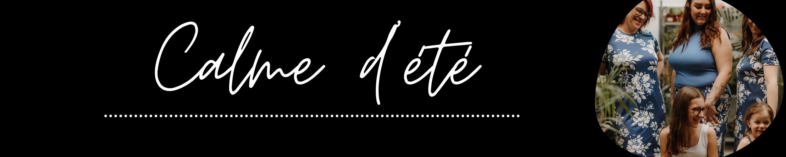 Collection Calme d'été